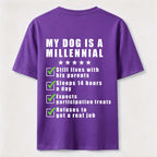 My Dog Is a Millennial Classic T Shirt (Back Print)