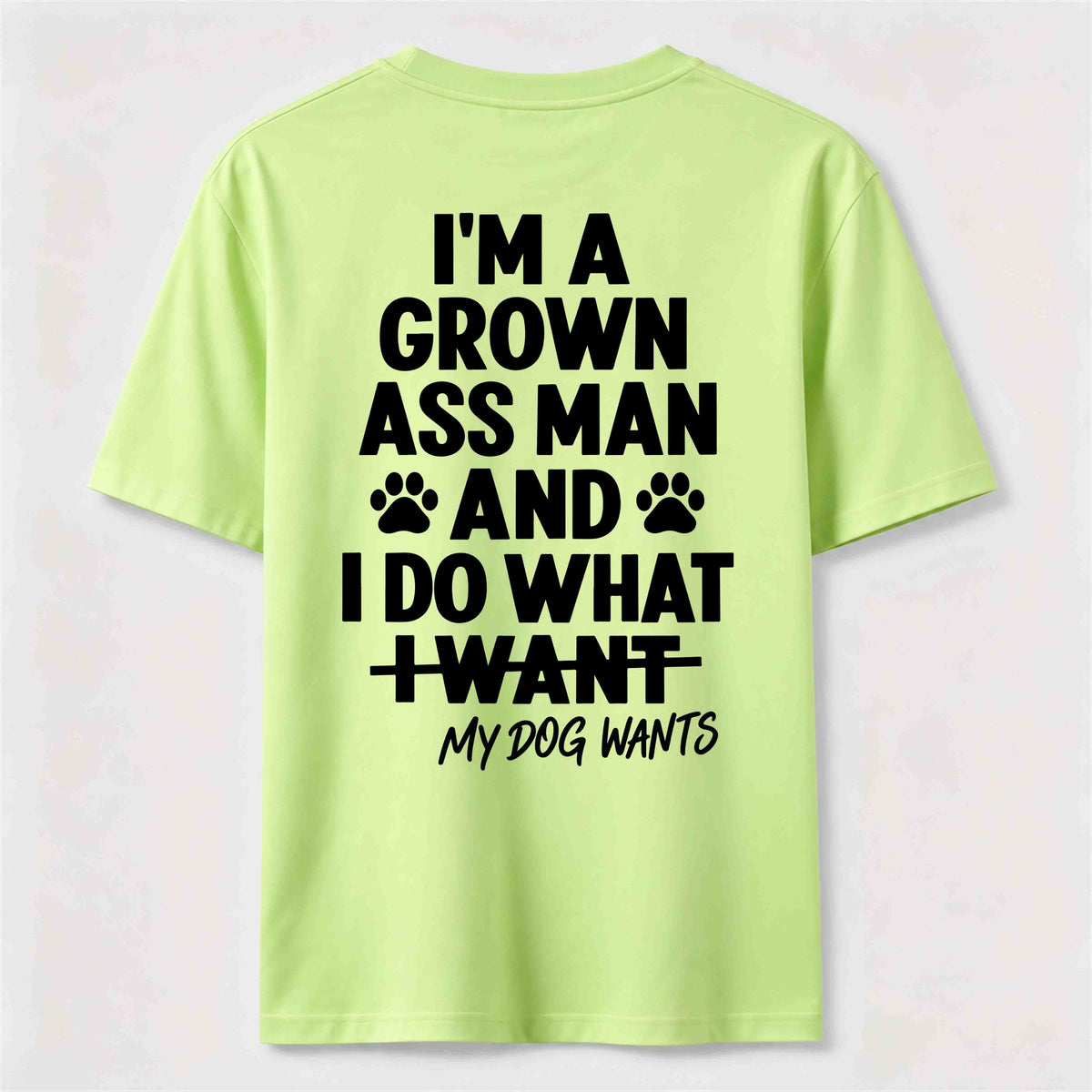 My Dog Wants Classic T Shirt (Back Print)