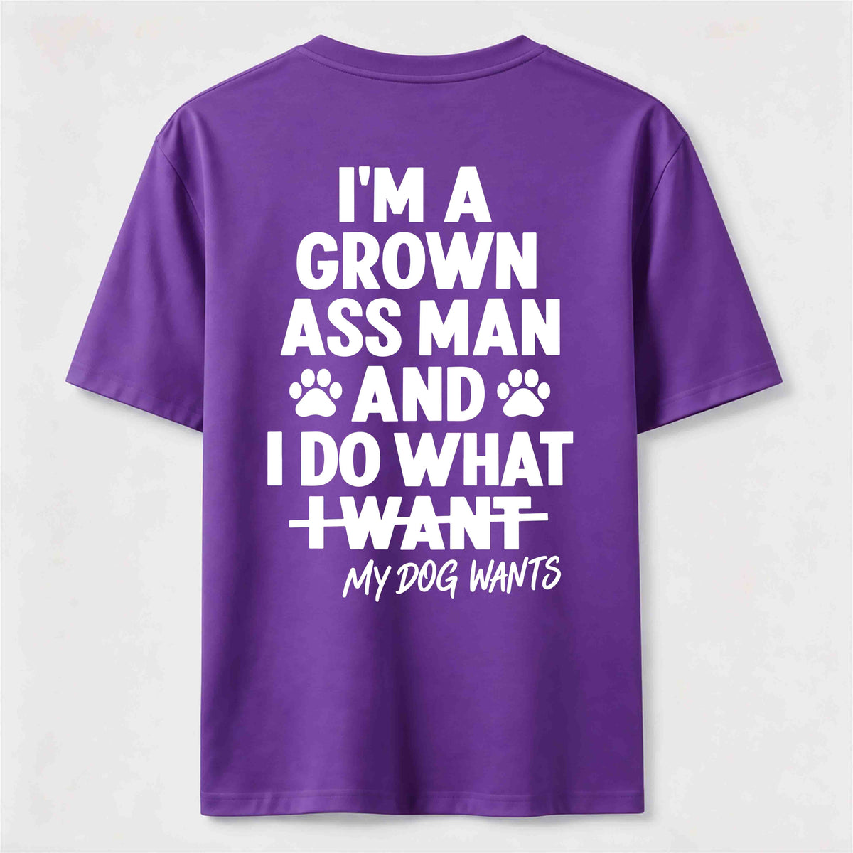 My Dog Wants Classic T Shirt (Back Print)