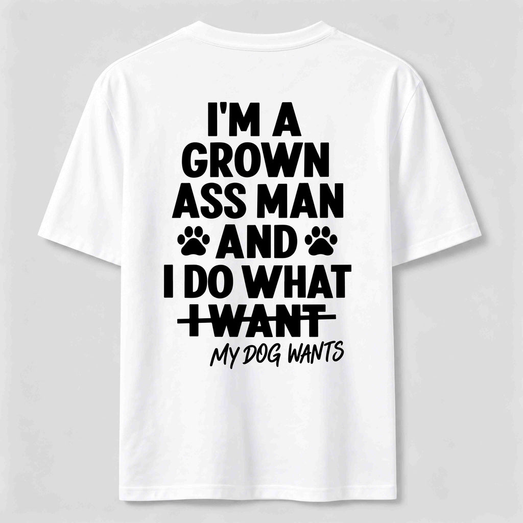 My Dog Wants Classic T Shirt (Back Print)