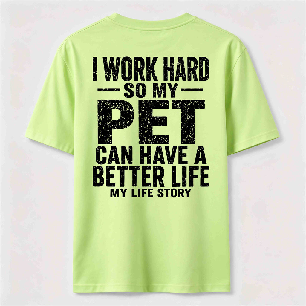 I Work for My Pet Classic T Shirt (Back Print)