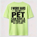 I Work for My Pet Classic T Shirt (Back Print)