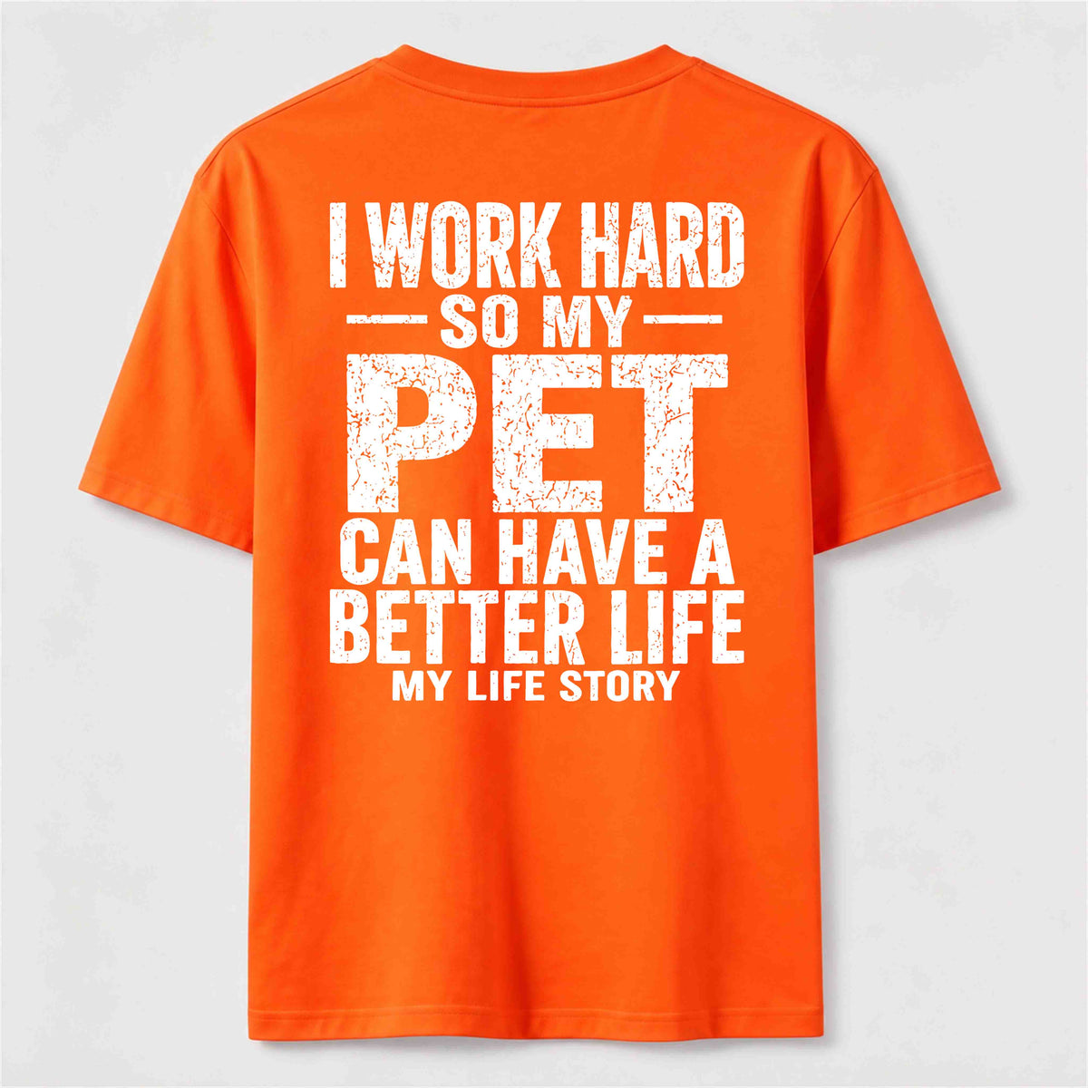 I Work for My Pet Classic T Shirt (Back Print)
