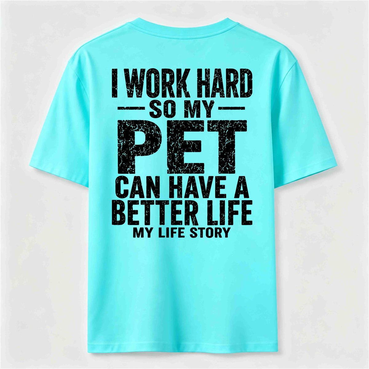 I Work for My Pet Classic T Shirt (Back Print)
