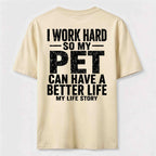 I Work for My Pet Classic T Shirt (Back Print)