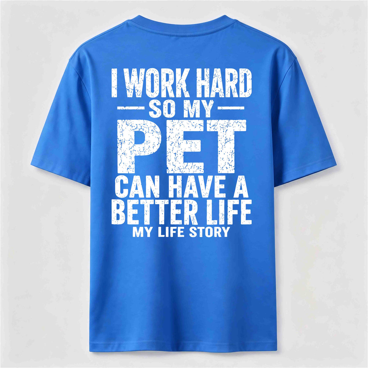 I Work for My Pet Classic T Shirt (Back Print)