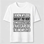 Rent Free Dog Classic T Shirt (Back Print)