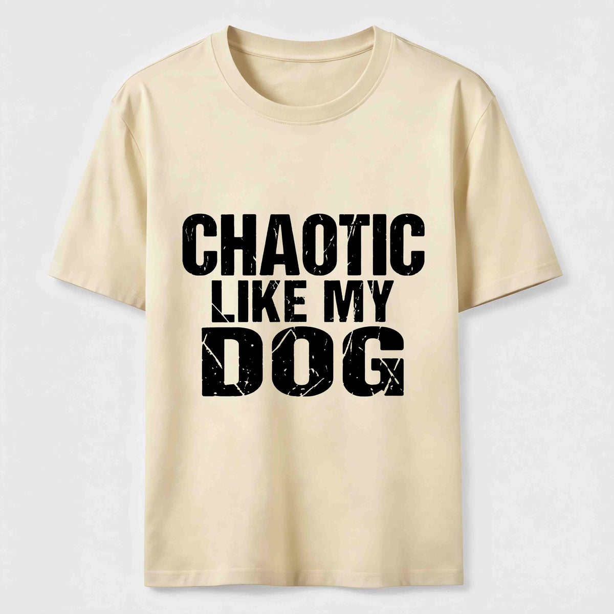 Chaotic Like My Dog Classic T-Shirt