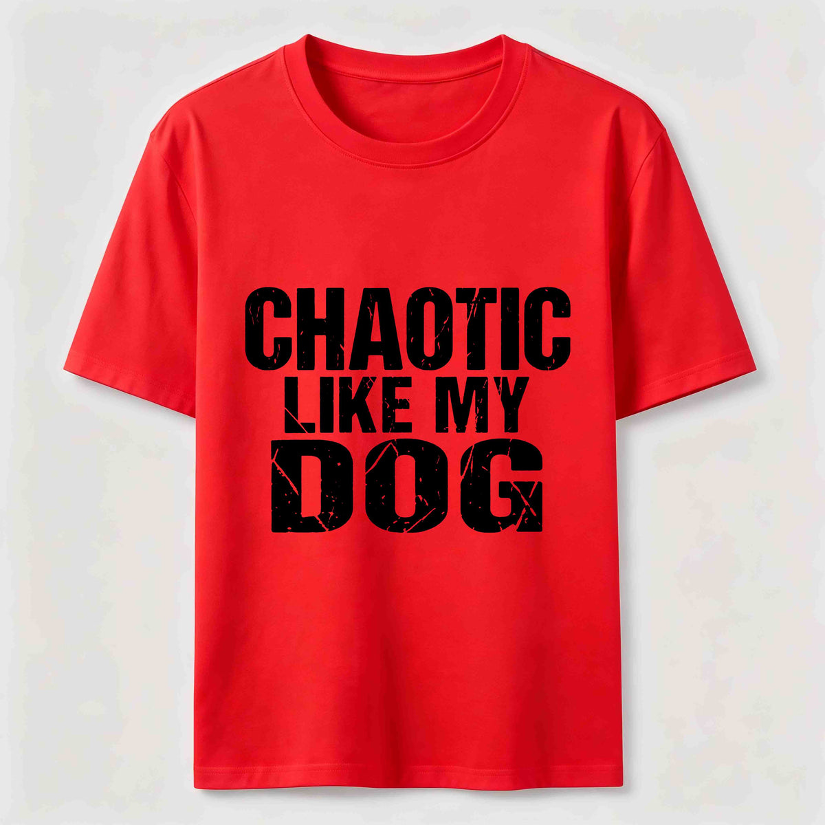 Chaotic Like My Dog Classic T-Shirt