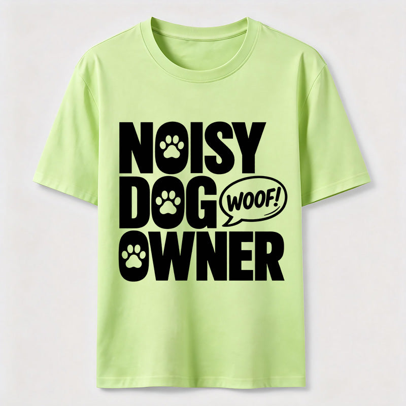 Noisy Dog Owner Classic T-Shirt