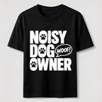 Noisy Dog Owner Classic T-Shirt