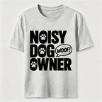 Noisy Dog Owner Classic T-Shirt