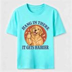 Hang in There Golden Retriever Classic T-Shirt