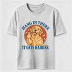 Hang in There Golden Retriever Classic T-Shirt
