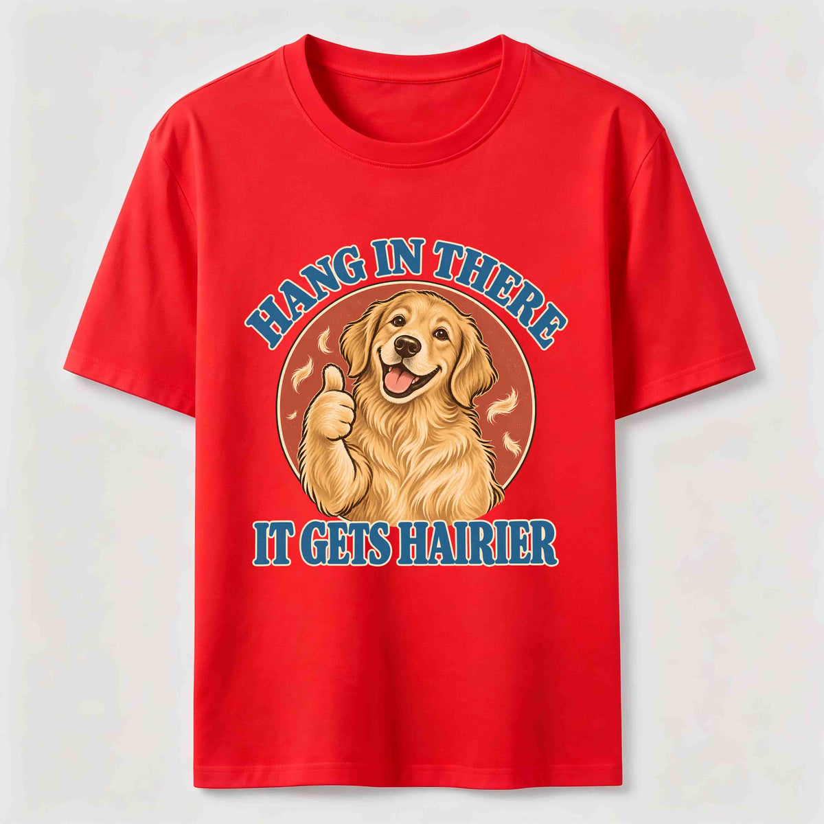 Hang in There Golden Retriever Classic T-Shirt