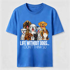 Dogs Are Life Classic T-Shirt