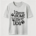 Home With My Dog Classic T-Shirt