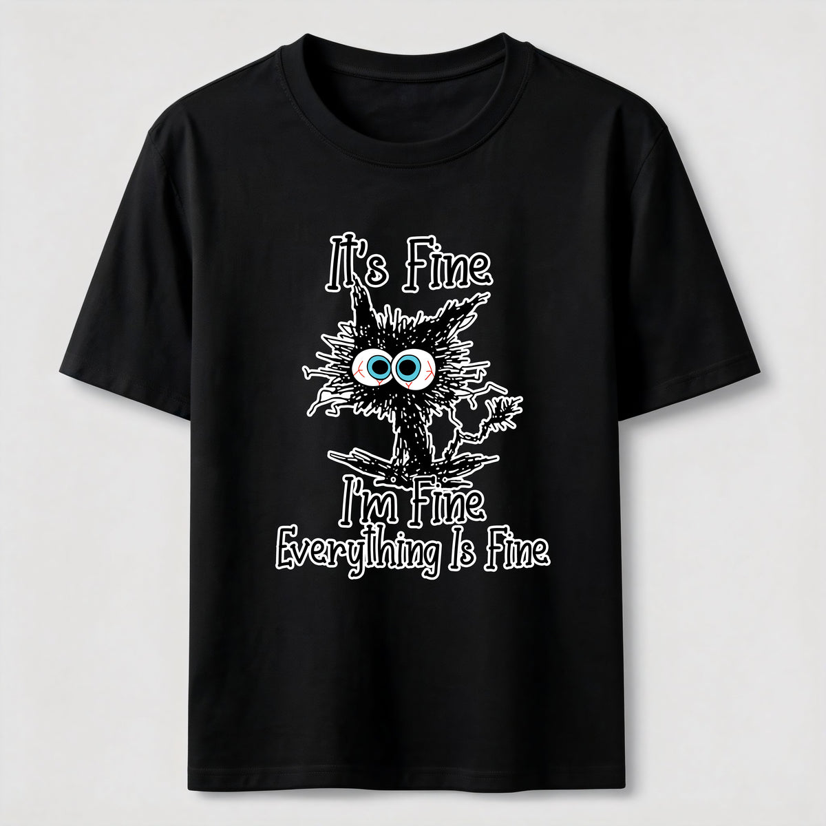 Everything Is Fine Cat Classic T-Shirt
