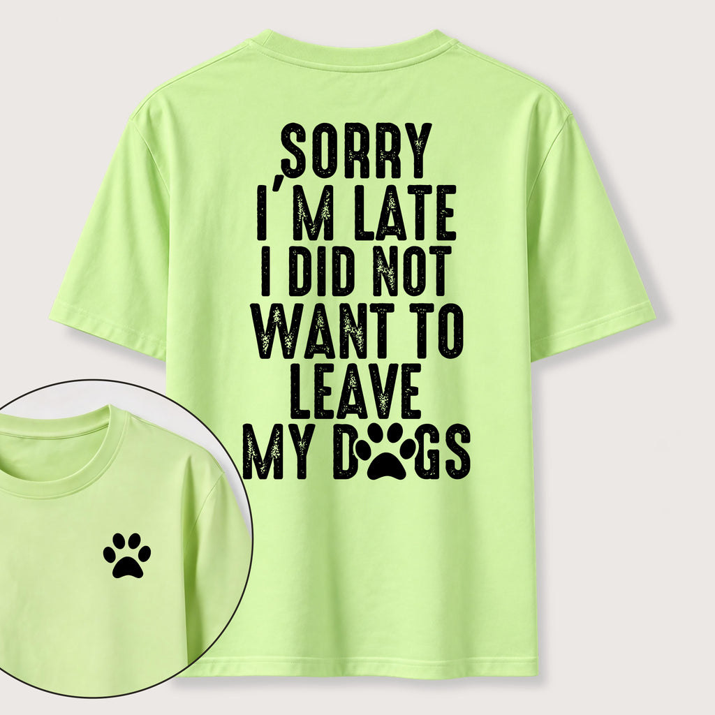 I Didnt Want to Leave My Dogs Classic T Shirt (Two Sided Print)