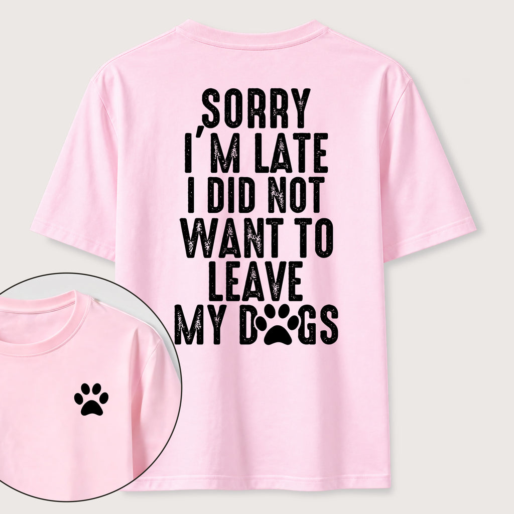 I Didnt Want to Leave My Dogs Classic T Shirt (Two Sided Print)