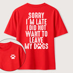 I Didnt Want to Leave My Dogs Classic T Shirt (Two Sided Print)
