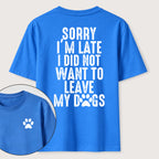 I Didnt Want to Leave My Dogs Classic T Shirt (Two Sided Print)
