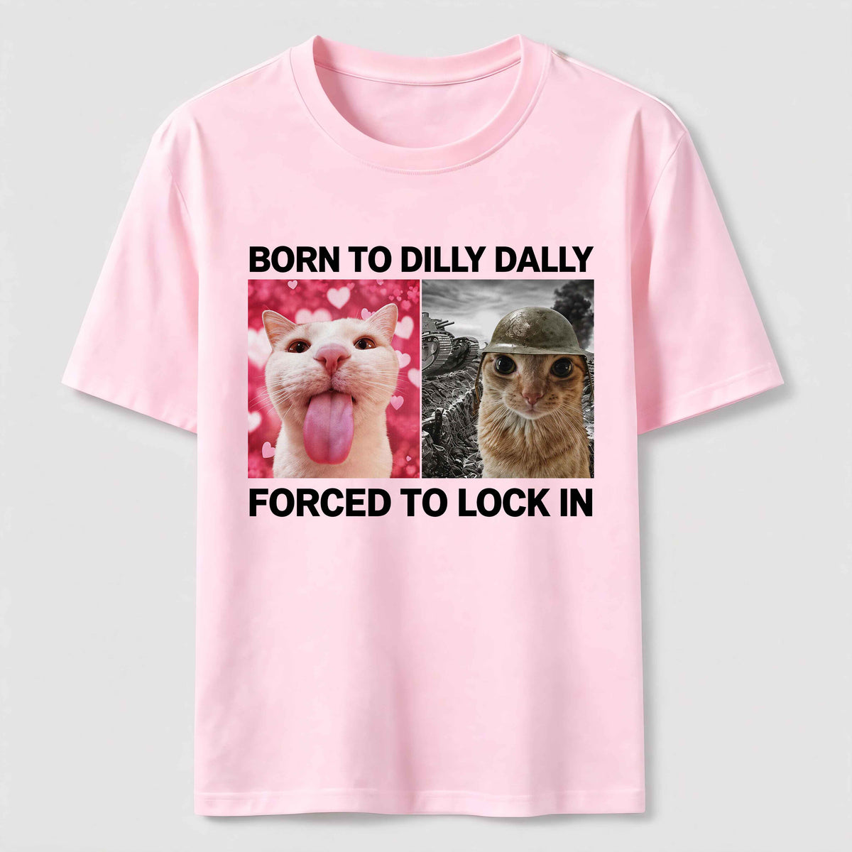 Born to Dilly Dally Cat Classic T-Shirt