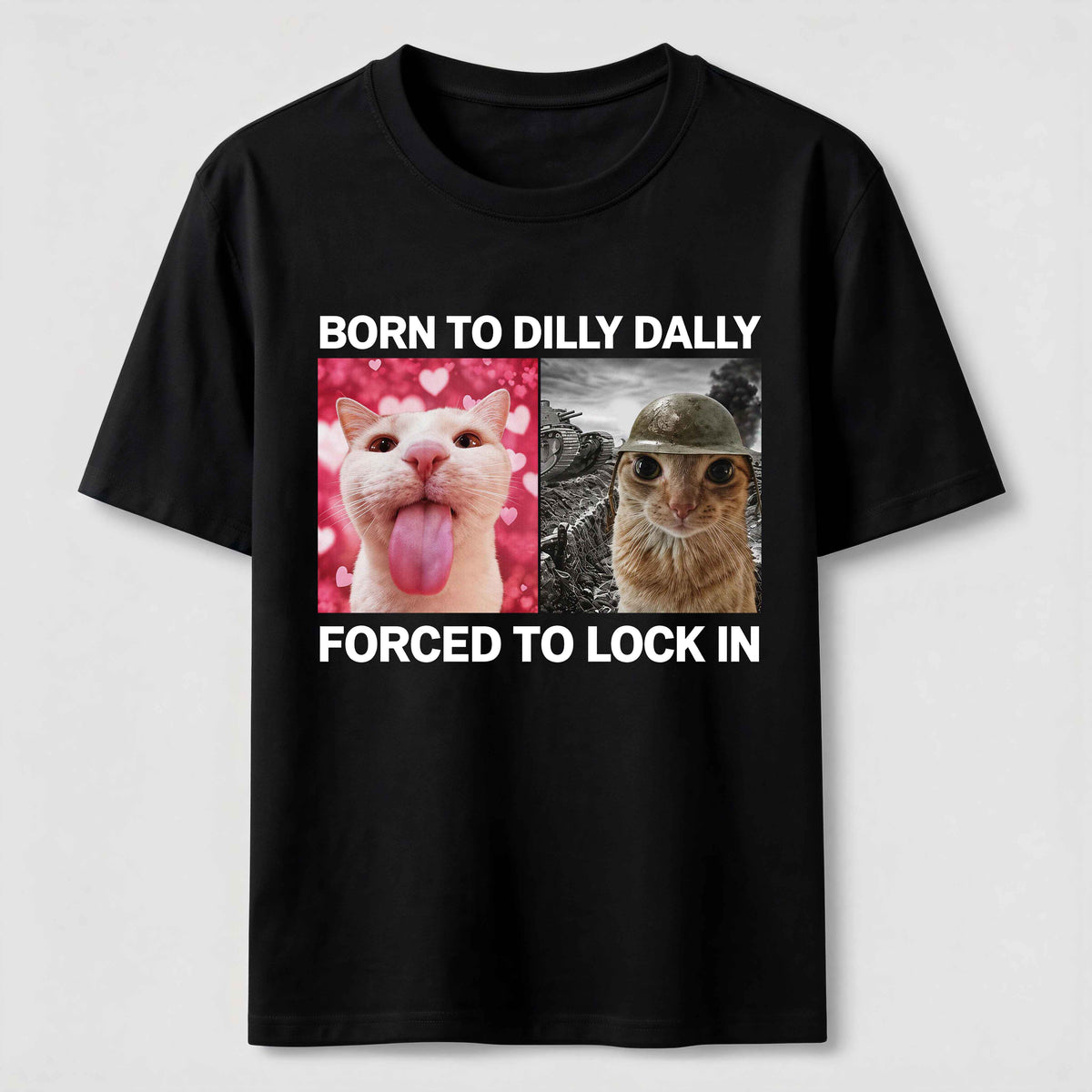 Born to Dilly Dally Cat Classic T-Shirt