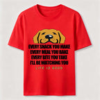 Watching You Dog Classic T-Shirt