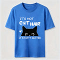 Its Not Cat Hair Classic T-Shirt