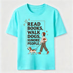 Read Books Walk Dogs Classic T-Shirt