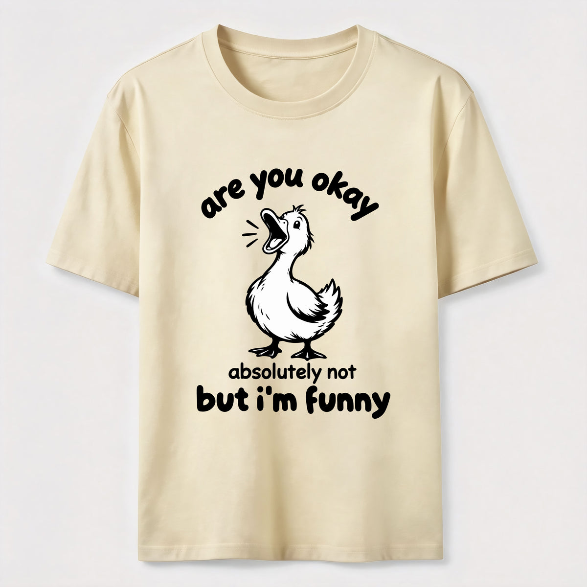 Absolutely Not Funny Duck Classic T-Shirt