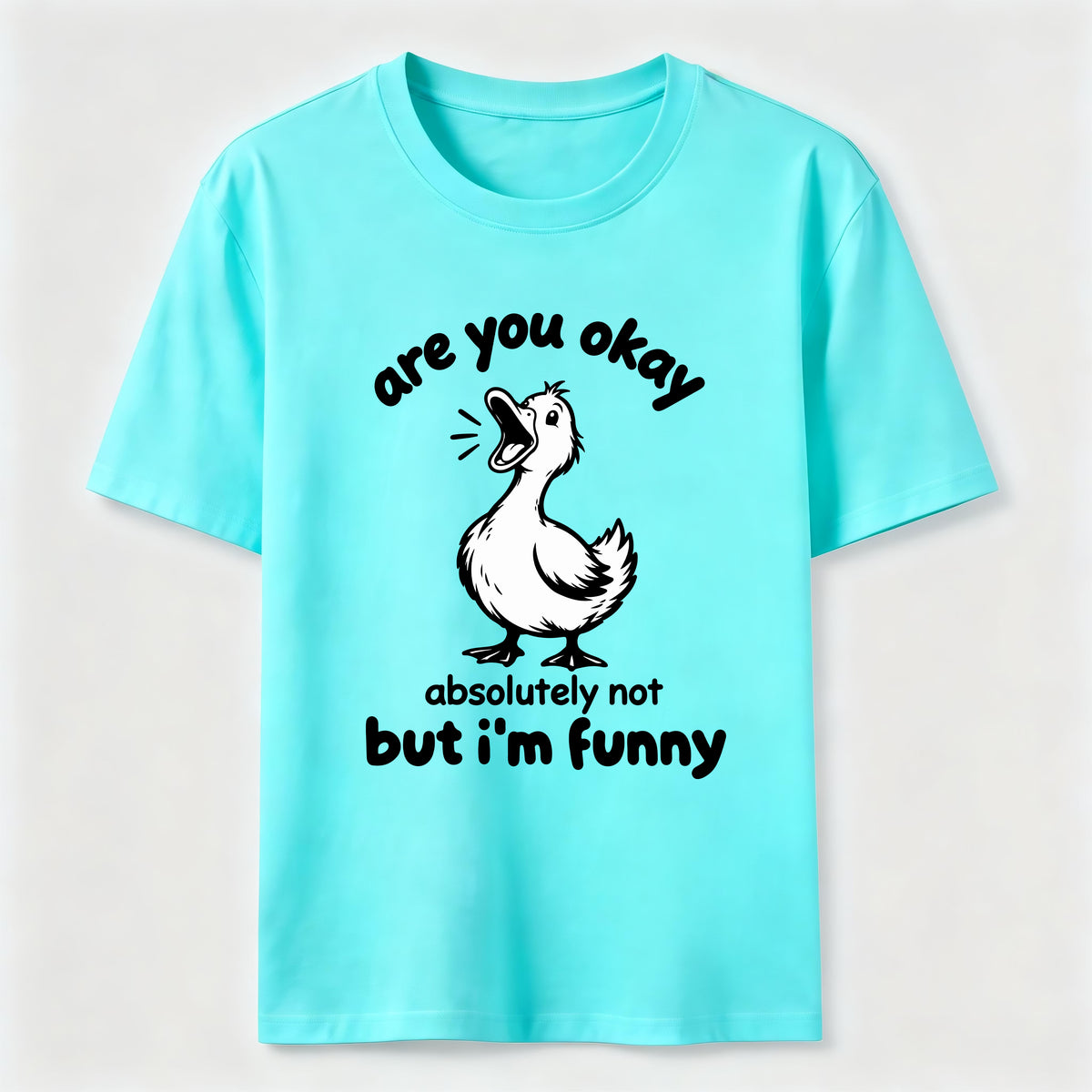 Absolutely Not Funny Duck Classic T-Shirt