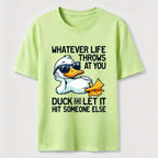 Whatever Life Throws Duck Classic T-Shirt