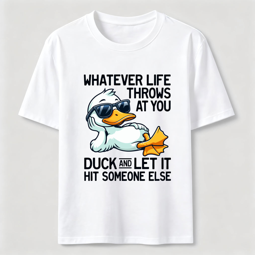 Whatever Life Throws Duck Classic T-Shirt