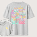 Ask Me for Life Advice New Dog Classic T-Shirt (Two Sided Print)