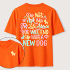 Ask Me for Life Advice New Dog Classic T-Shirt (Two Sided Print)