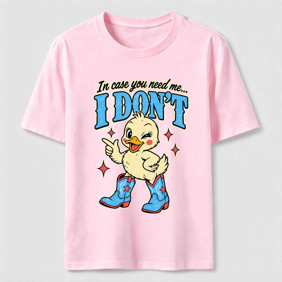 In Case You Need Me Duck Classic T-Shirt