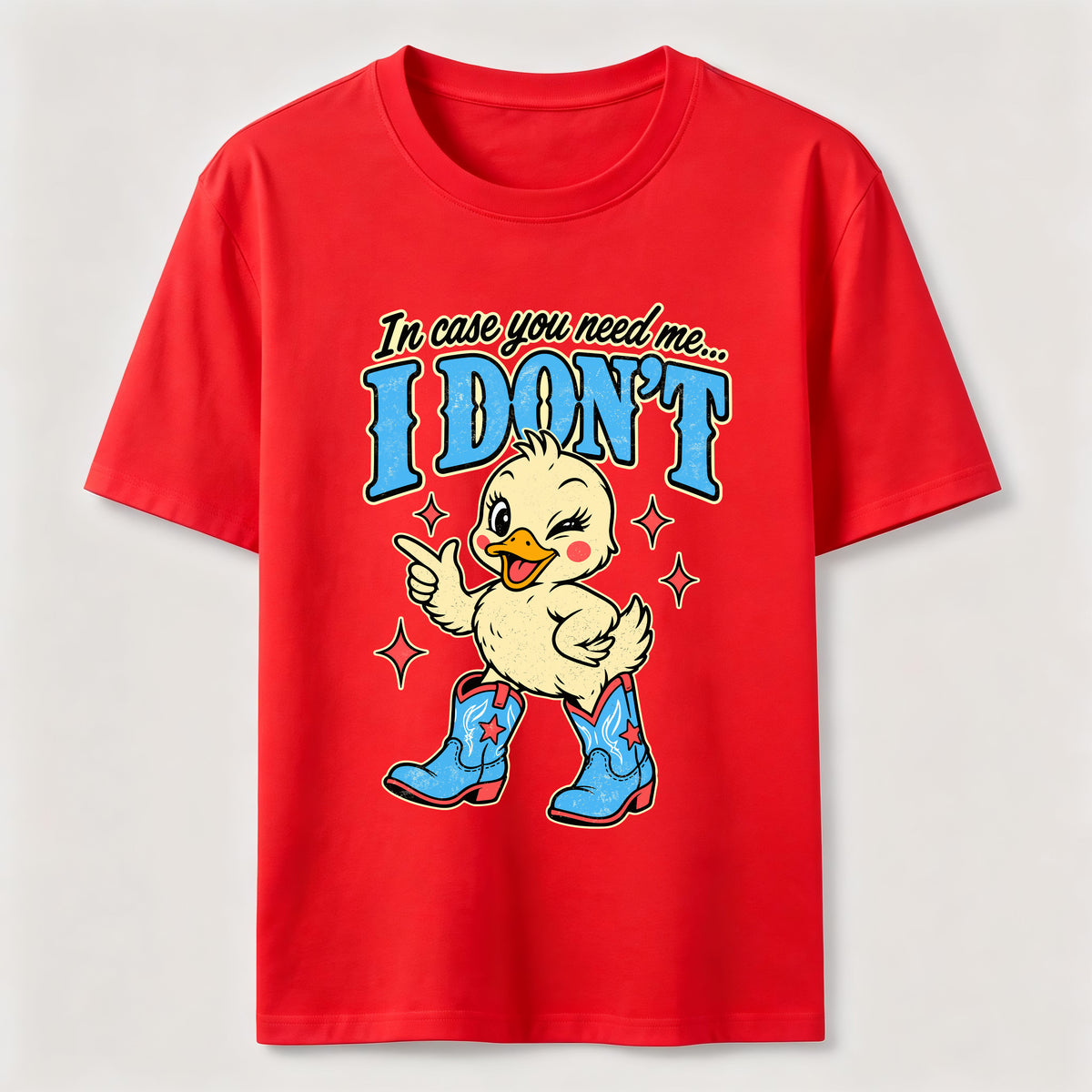 In Case You Need Me Duck Classic T-Shirt