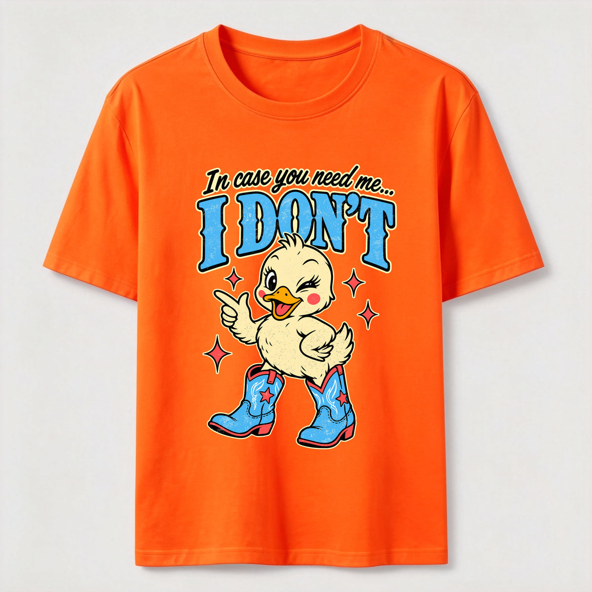 In Case You Need Me Duck Classic T-Shirt