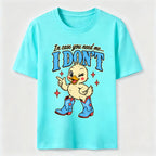 In Case You Need Me Duck Classic T-Shirt