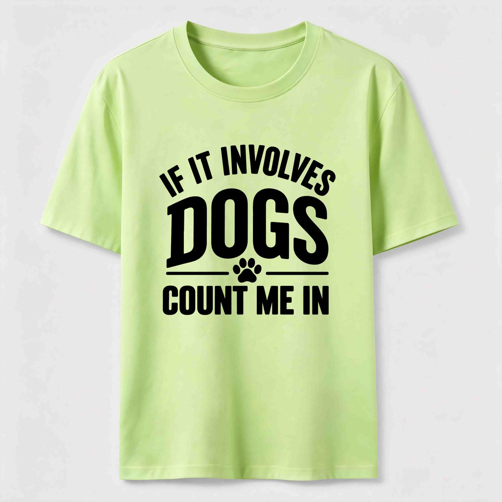 Count Me In Dogs Classic T-Shirt