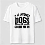 Count Me In Dogs Classic T-Shirt