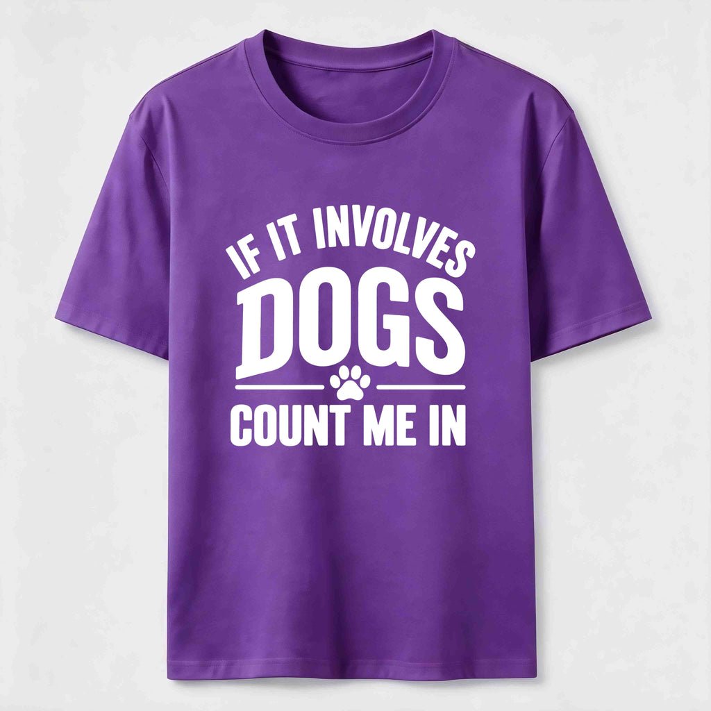 Count Me In Dogs Classic T-Shirt