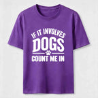 Count Me In Dogs Classic T-Shirt