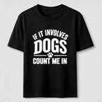 Count Me In Dogs Classic T-Shirt