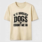 Count Me In Dogs Classic T-Shirt