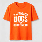 Count Me In Dogs Classic T-Shirt
