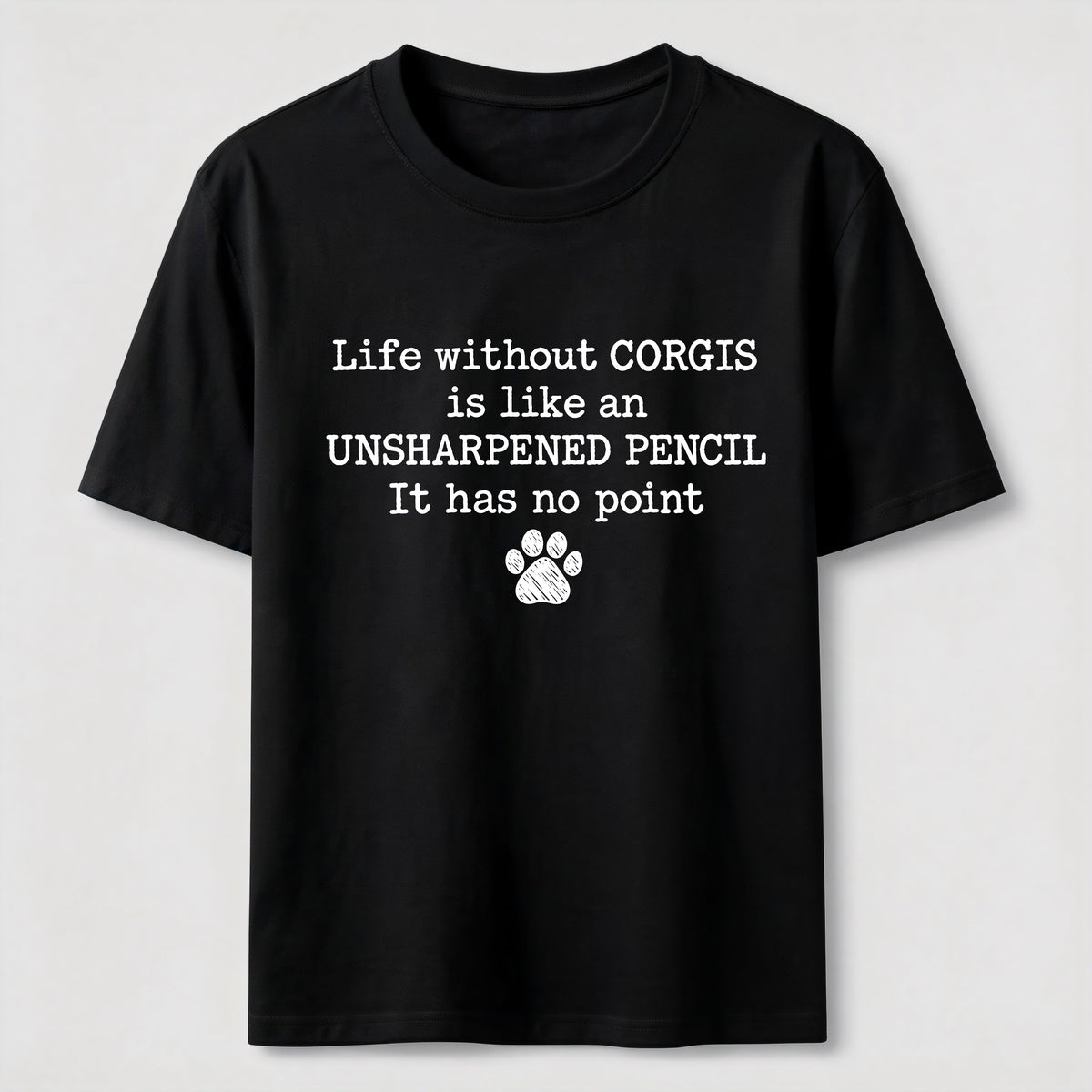 Life Without Corgis Classic T-Shirt
