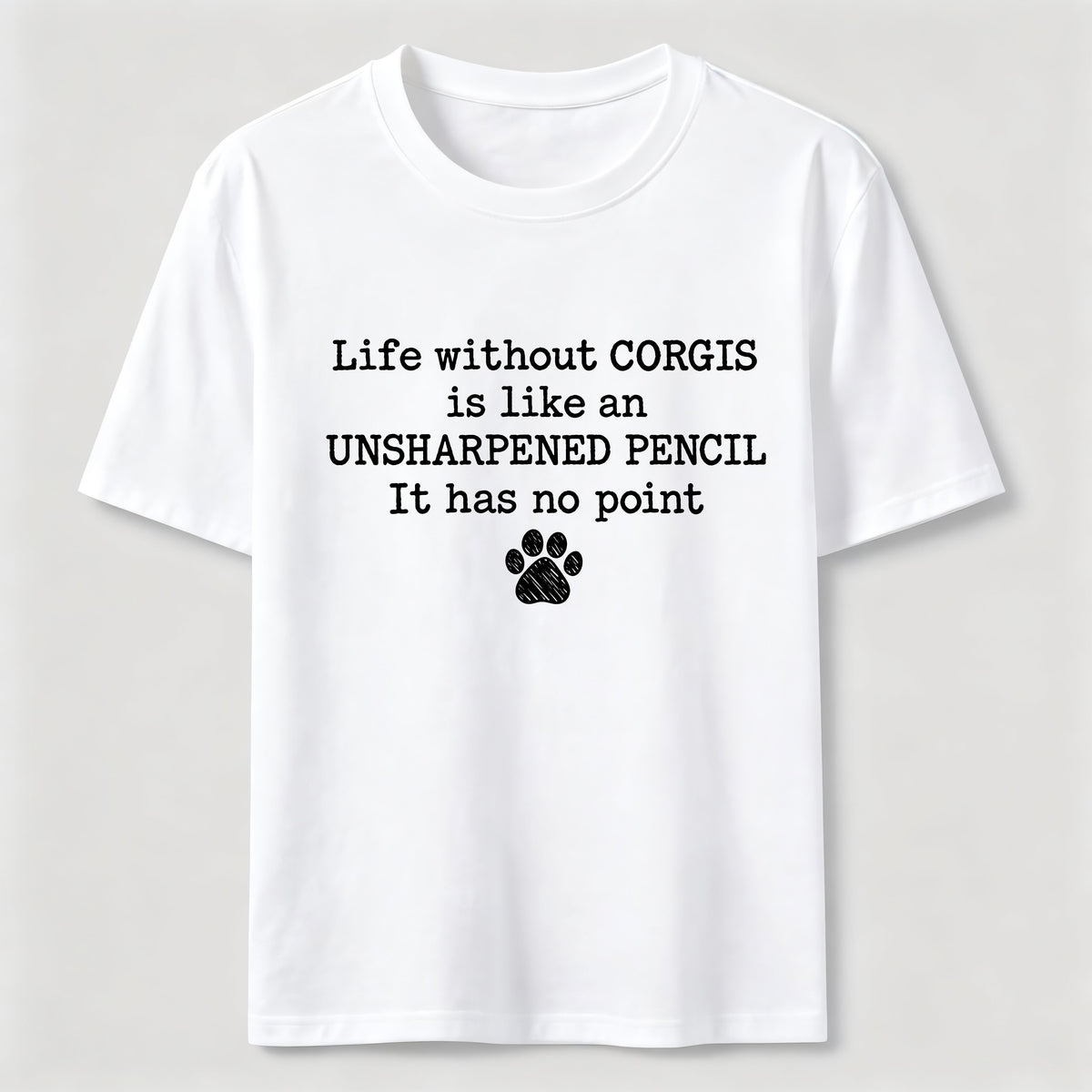 Life Without Corgis Classic T-Shirt